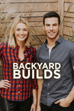 Watch free Backyard Builds movies HD online