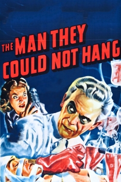 Watch free The Man They Could Not Hang movies HD online