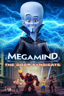 Watch free Megamind vs. the Doom Syndicate movies HD online