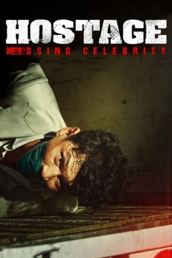 Watch free Hostage: Missing Celebrity movies HD online