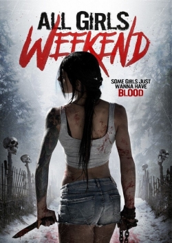 Watch free All Girls Weekend movies HD online