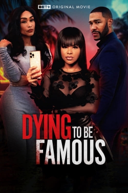 Watch free Dying to be Famous movies HD online