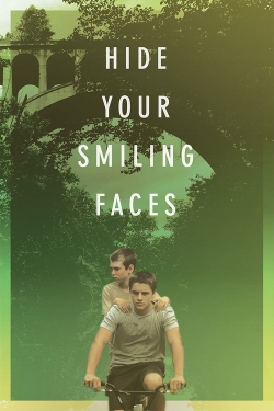 Watch free Hide Your Smiling Faces movies HD online