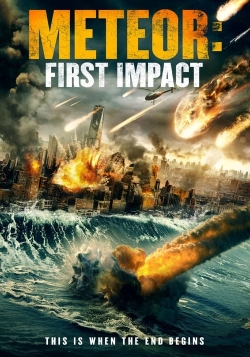 Watch free Meteor: First Impact movies HD online