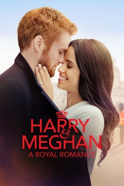 Watch free Harry & Meghan: A Royal Romance movies HD online