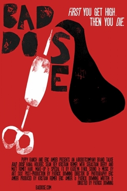 Watch free Bad Dose movies HD online