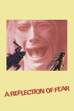 Watch free A Reflection of Fear movies HD online