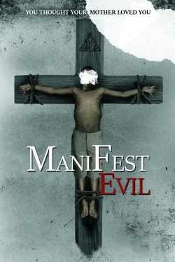 Watch free Manifest Evil movies HD online