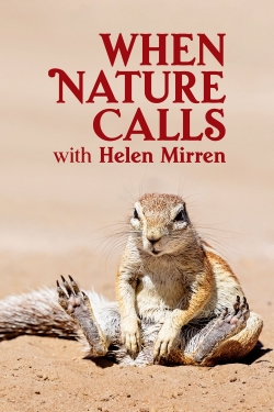 Watch free When Nature Calls with Helen Mirren movies HD online