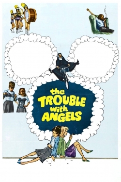 Watch free The Trouble with Angels movies HD online