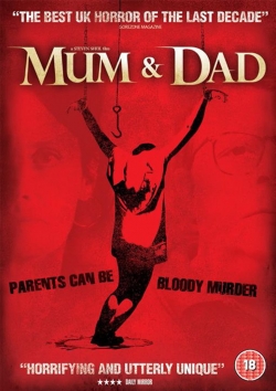 Watch free Mum & Dad movies HD online