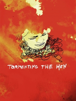 Watch free Tormenting the Hen movies HD online