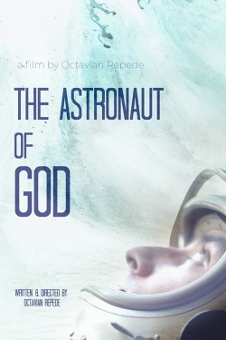 Watch free The Astronaut of God movies HD online