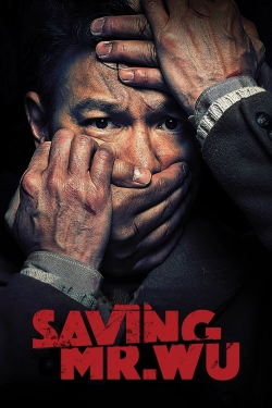 Watch free Saving Mr. Wu movies HD online