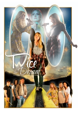 Watch free Twice the Dream movies HD online