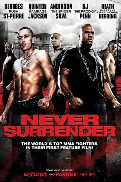 Watch free Never Surrender movies HD online