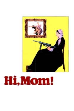 Watch free Hi, Mom! movies HD online