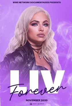 Watch free WWE: Liv Forever movies HD online