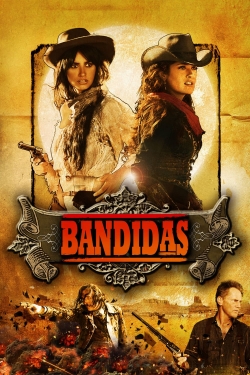 Watch free Bandidas movies HD online