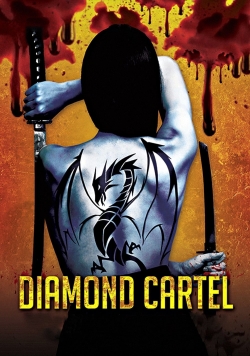 Watch free Diamond Cartel movies HD online