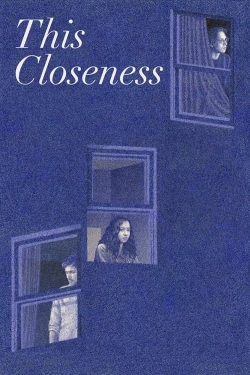 Watch free This Closeness movies HD online