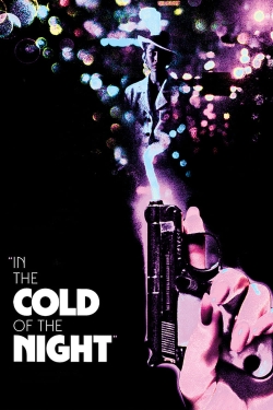 Watch free In the Cold of the Night movies HD online