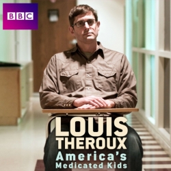 Watch free Louis Theroux: America's Medicated Kids movies HD online