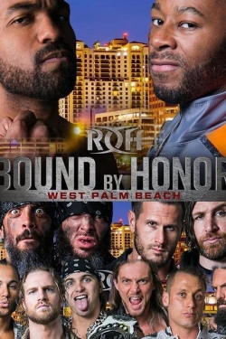 Watch free ROH Bound by Honor - West Palm Beach, FL movies HD online