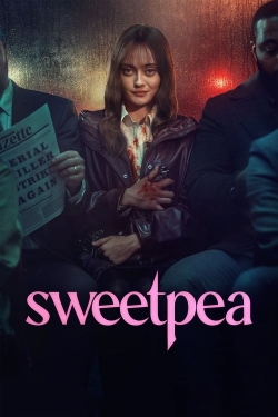 Watch free Sweetpea movies HD online