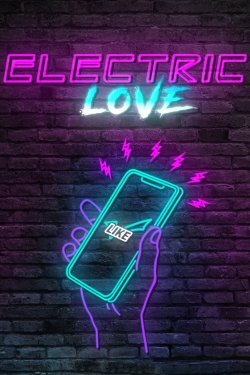 Watch free Electric Love movies HD online