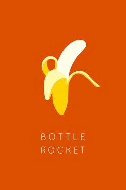 Watch free Bottle Rocket movies HD online