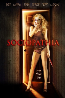 Watch free Sociopathia movies HD online