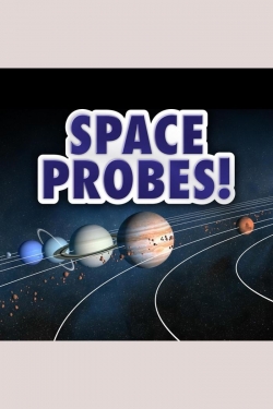 Watch free Space Probes! movies HD online