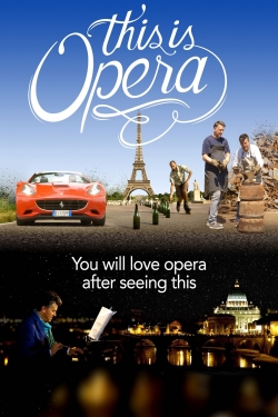 Watch free This is Opera movies HD online