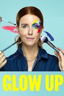 Watch free Glow Up: Britain's Next Make-Up Star movies HD online