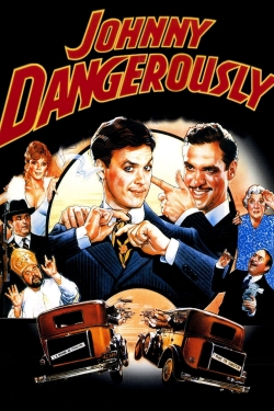 Watch free Johnny Dangerously movies HD online