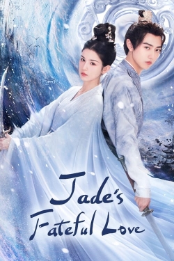 Watch free Jade's Fateful Love movies HD online