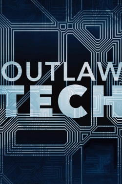 Watch free Outlaw Tech movies HD online