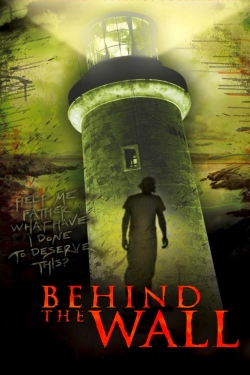 Watch free Behind the Wall movies HD online