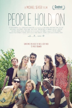 Watch free People Hold On movies HD online