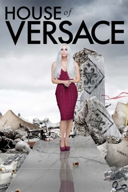 Watch free House of Versace movies HD online