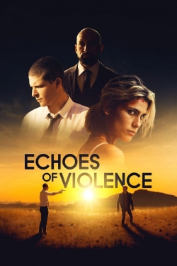 Watch free Echoes of Violence movies HD online