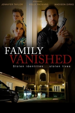 Watch free Family Vanished movies HD online