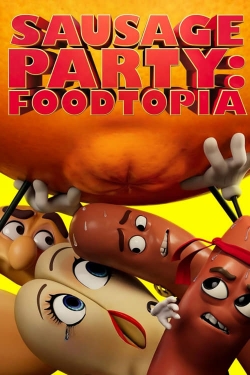 Watch free Sausage Party: Foodtopia movies HD online