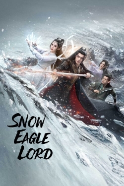 Watch free Snow Eagle Lord movies HD online