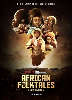 Watch free African Folktales Reimagined movies HD online