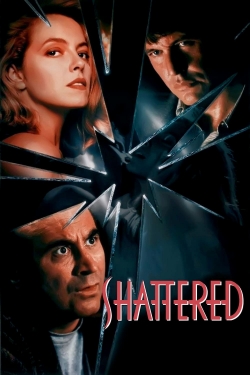 Watch free Shattered movies HD online