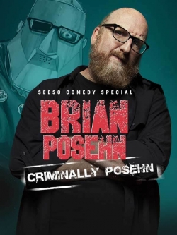 Watch free Brian Posehn: Criminally Posehn movies HD online