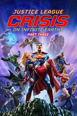 Watch free Justice League: Crisis on Infinite Earths Part Three movies HD online