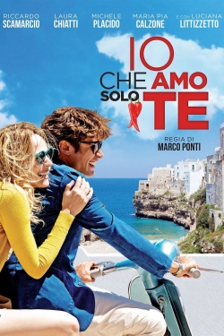 Watch free Io che amo solo te movies HD online